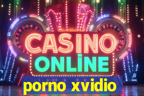 porno xvidio